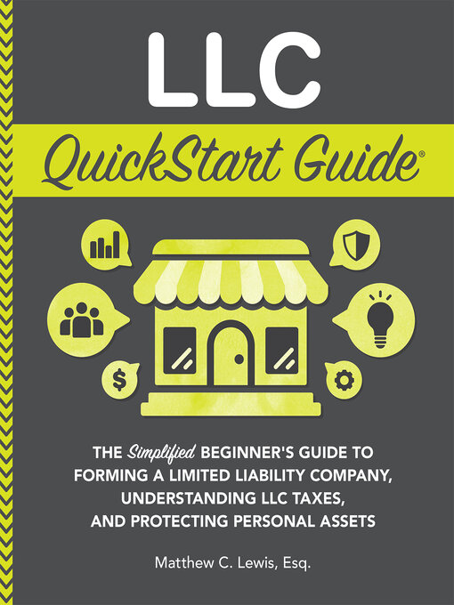 Title details for LLC QuickStart Guide by Matthew C. Lewis, Esq. - Wait list
